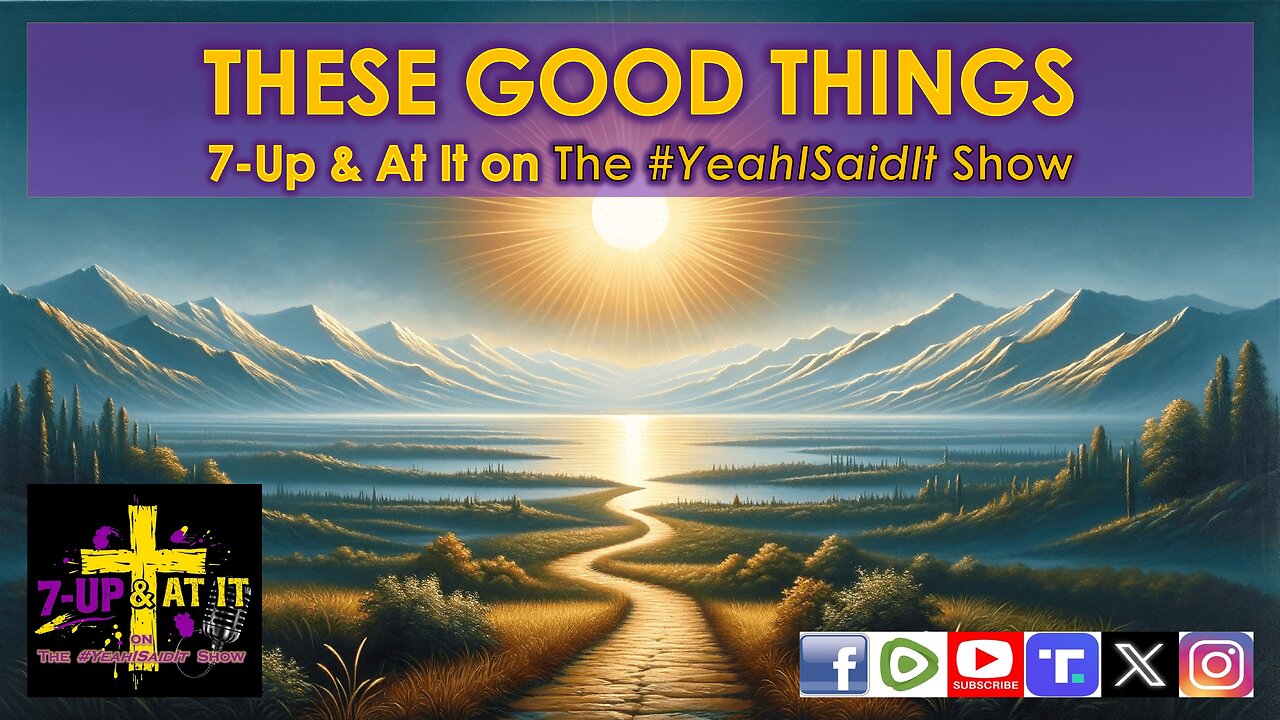 WORD OF THE DAY: 2 SAMUEL 7:28 - THESE GOOD THINGS