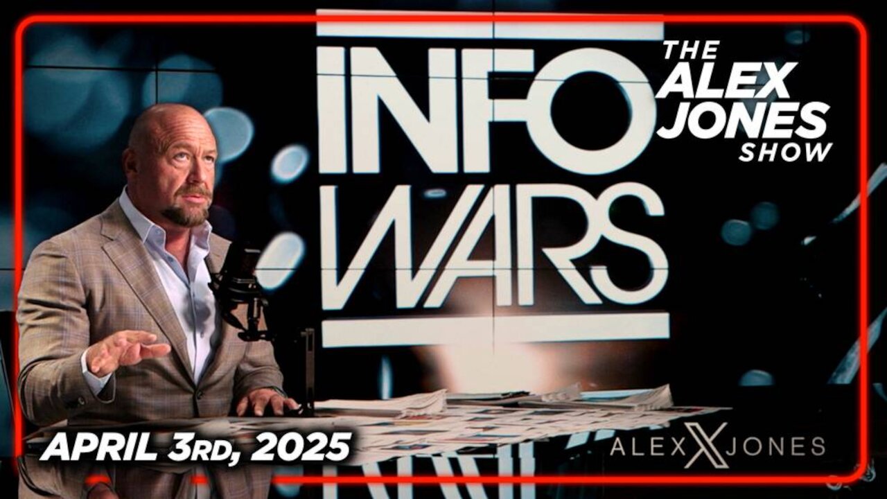 THE ALEX JONES SHOW - 4/3/2025: The Great Trade War Of 2025 Has Begun! Alex Jones Covers The Latest Developments As President Trump Leads America Out Of Our Long Surrender To The Globalist System! Plus, Fresh And Fit Podcast Host Myron Gaines Joins Infowa