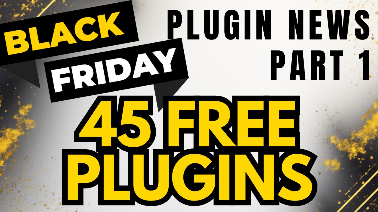 45 Free Plugins & HUGE Discounts – This Black Friday is Unreal for Producers!