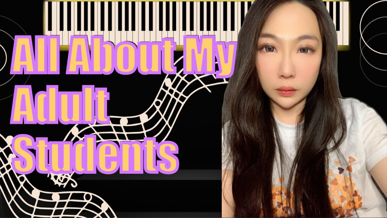All About My Adult Music Students
