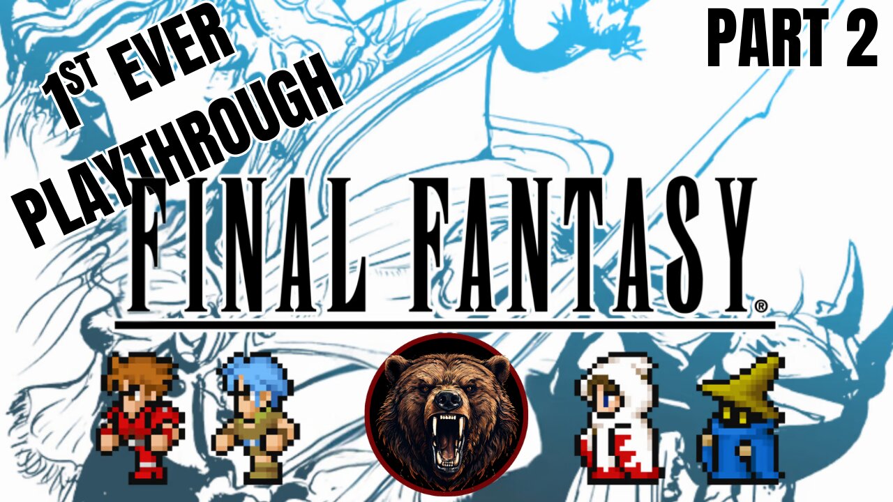 1st Playthrough! Part 2 - Final Fantasy Pixel Remaster