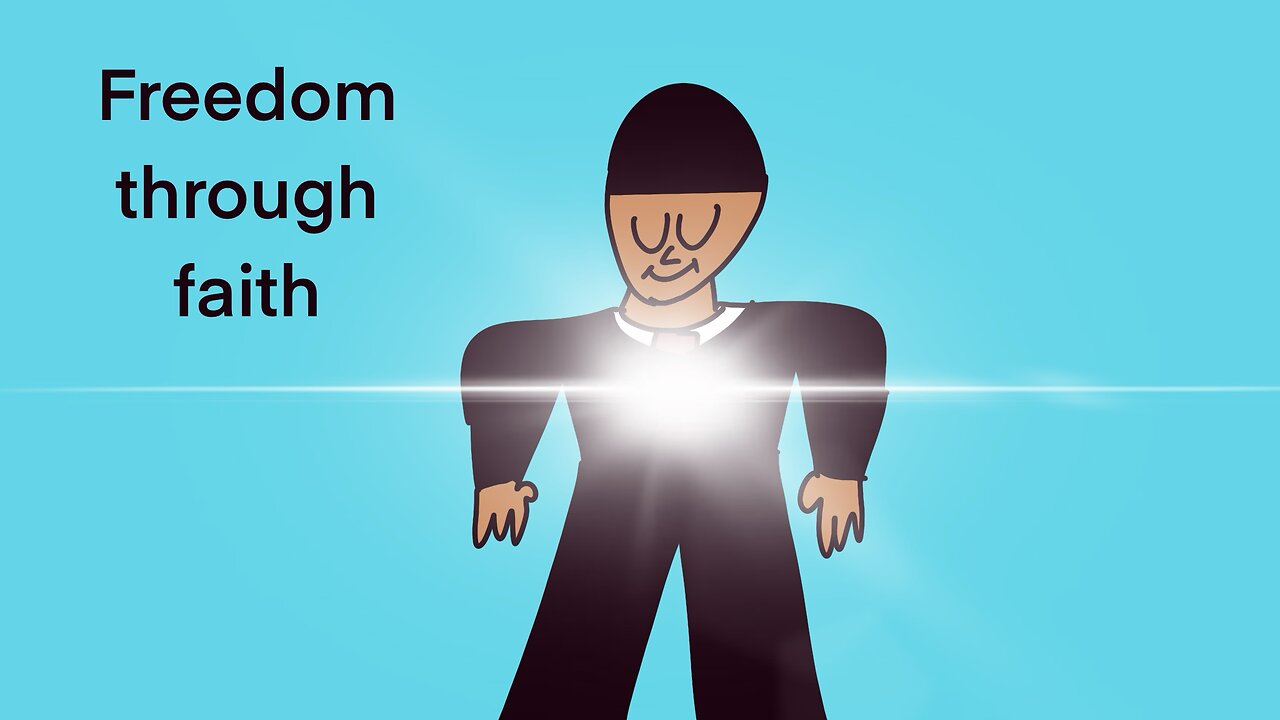 Freedom through faith