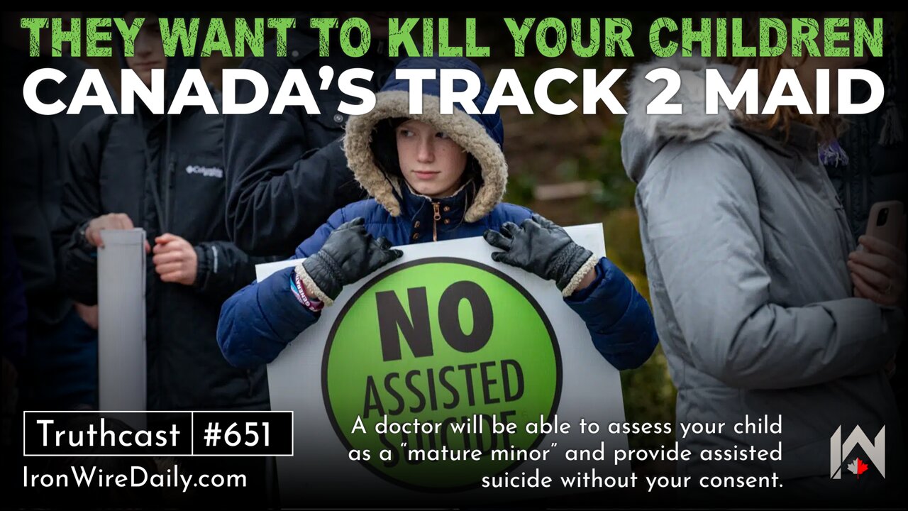 They Want to Kill Your Children: Canada's Track 2 MAiD | Angelina Ireland