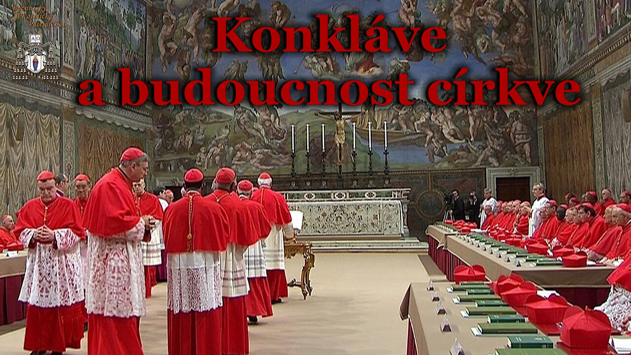 Konkláve a budoucnost církve