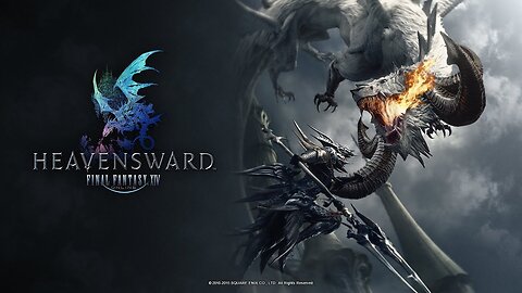Gaming with the Boiz! - Plowing through Final Fantasy XIV: From Heavensward to Stormblood