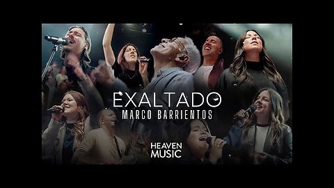 Marco Barrientos - Exaltado - Álbum Completo.