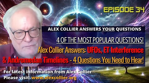 Alex Collier Answers: UFOs, ET Interference & Andromedan Timelines - 4 Questions You Need to Hear!