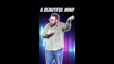 A Beautiful Mind