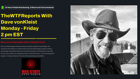 The WTF Reports With Dave vonKleist - 5-1-25 - RedStateTalkRadio