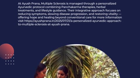 Ayush Prana’s Holistic Approach to Multiple Sclerosis Care
