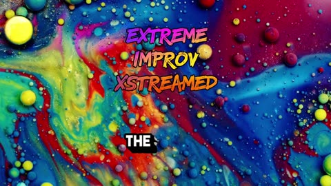 Extreme Improv Xstreamed #659 December 17th 2025