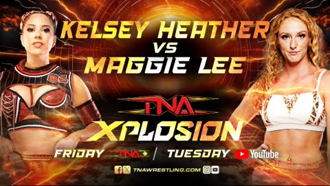 Tonight on TNA Xplosion 25th March 2025