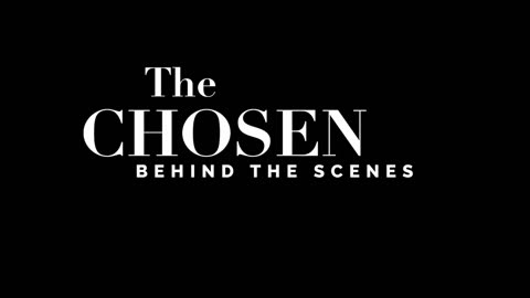 The Chosen: Behind the Scenes (See desc. for links to the show)