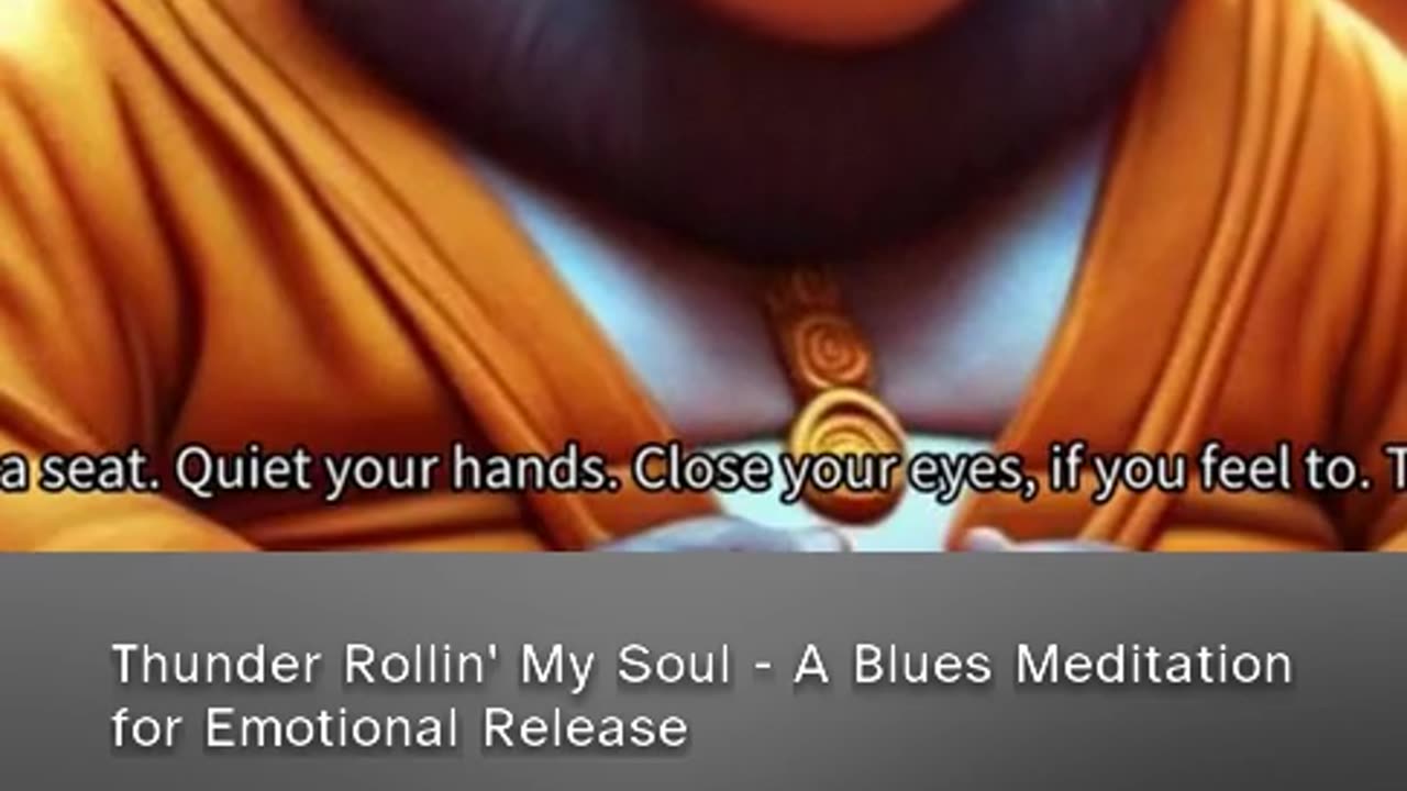Thunder Rollin' Cross My Soul — A Blues Meditation for Emotional Release