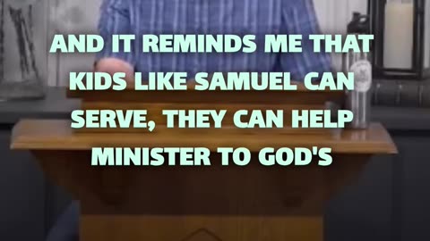 Samuel started serving God as a child, and today's children can do the same!