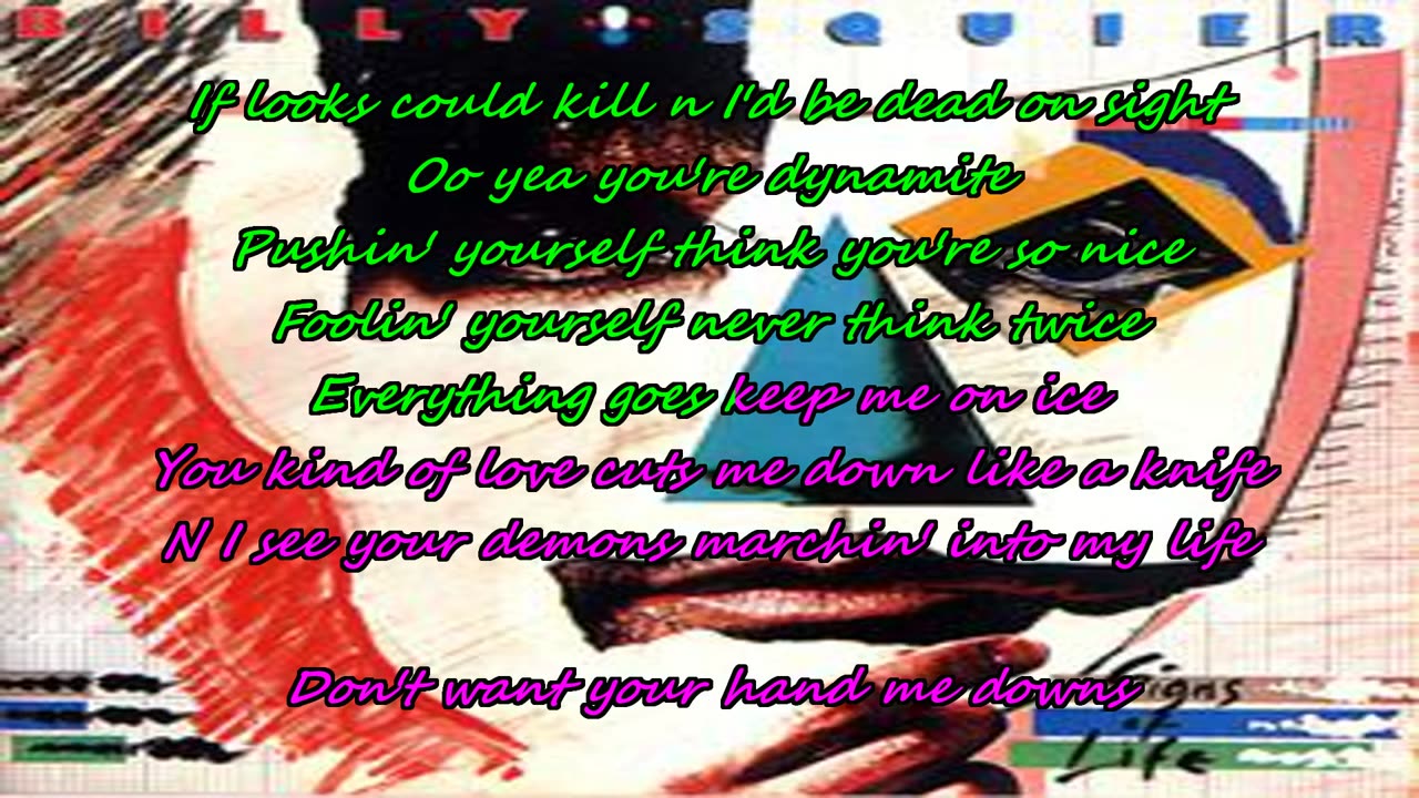 Billy Squier ~ Hand-Me-Down {look to your karaoke}