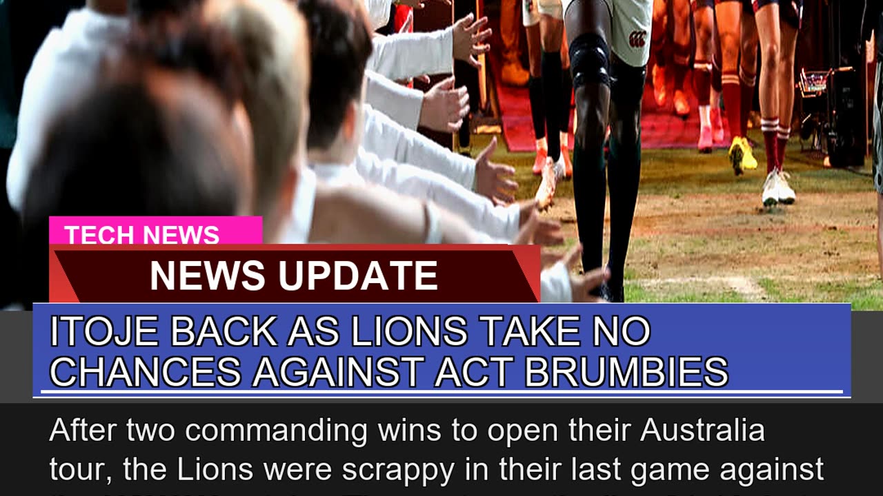 Itoje Back as Lions Take No Chances Against Act Br