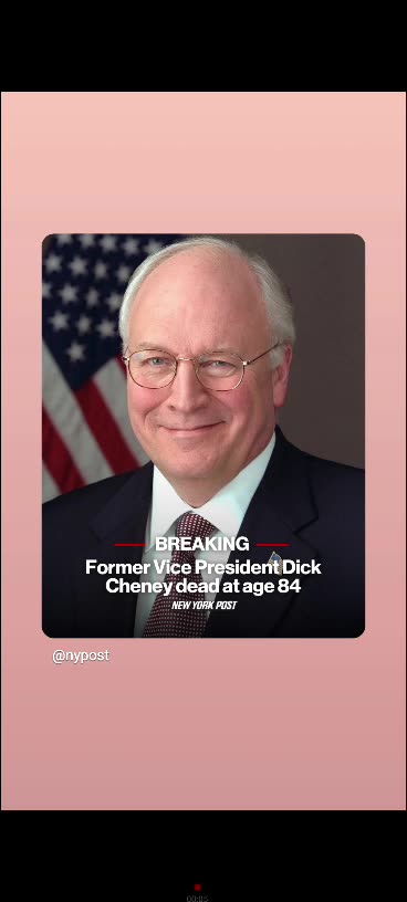 Rip to dick Cheney the warmongers you won't missed 11/4/25