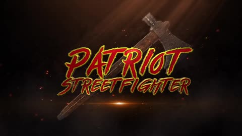 1.9.26 Patriot Streetfighter Leading The Charge Defunding Cabal Powered Companies