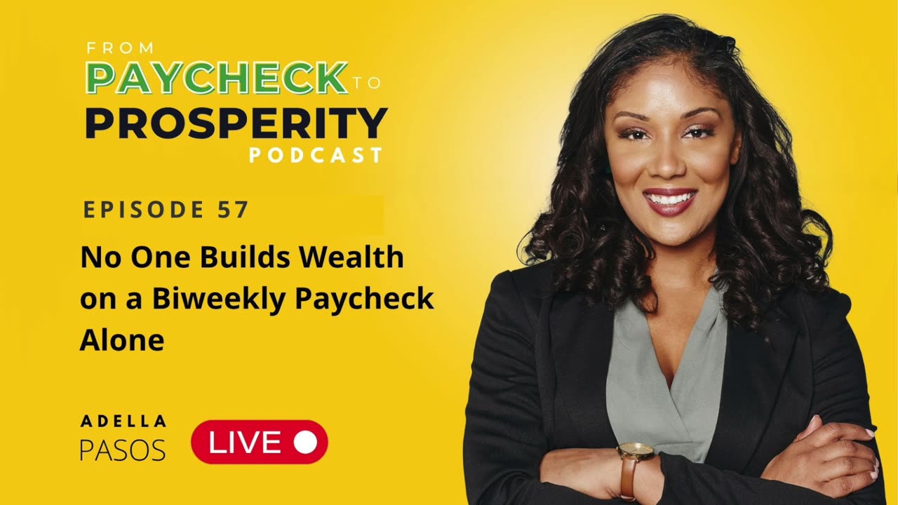No One Builds Wealth on a Biweekly Paycheck Alone