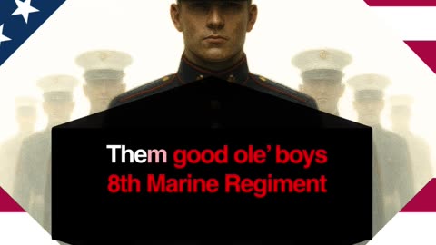 3rd Battalion, 8th Marines! Verse 2 + Bridge 2 Ode to the Marine Corps (Extended Version)