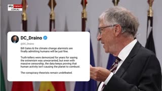 Gates Backtracks on Climate Change Scam as Foundation Investigated for Crimes