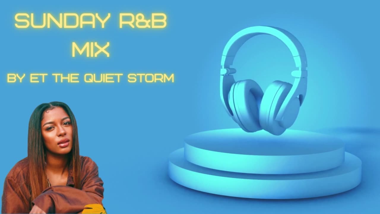 Sunday R&B Mix 4 (New Era R&B) (Featuring Songs From New Artists)