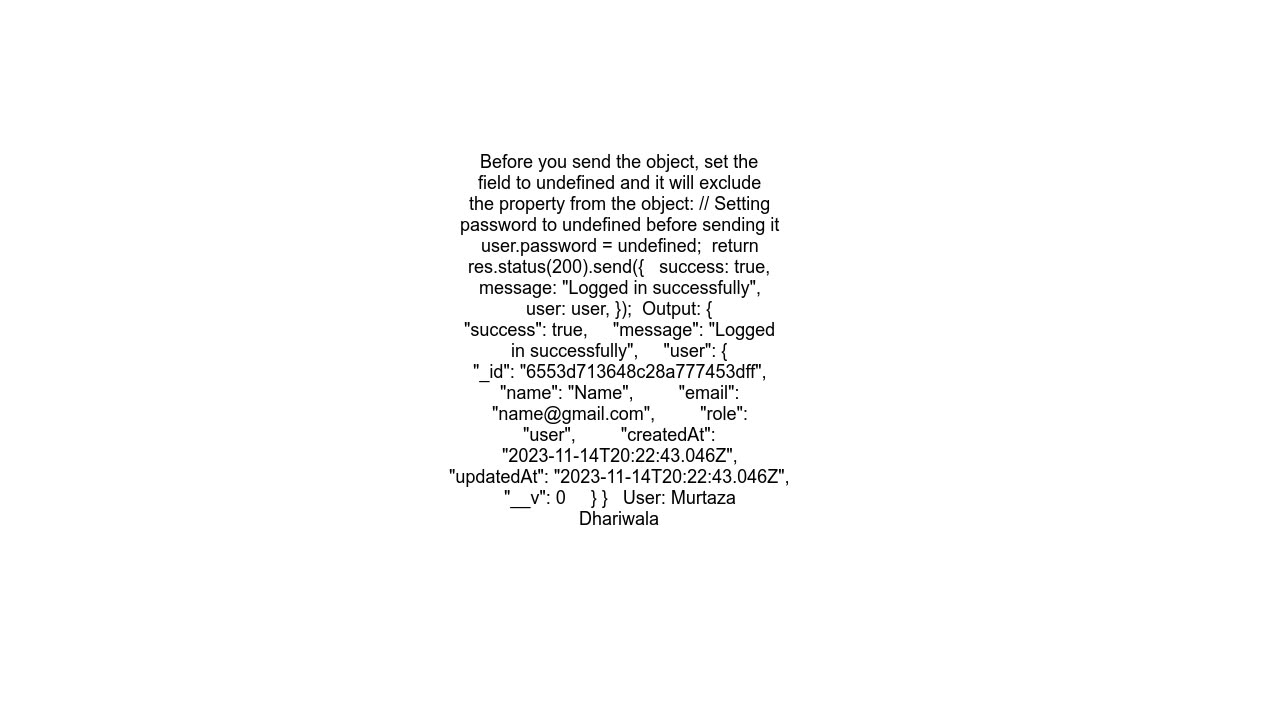 How to exclude password from user object sent in response in express.js