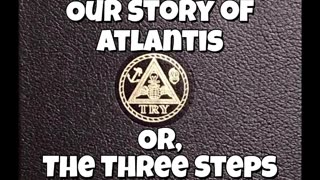 Our Story of Atlantis, A Physician’s Adventure, ... (Full Title in Description)