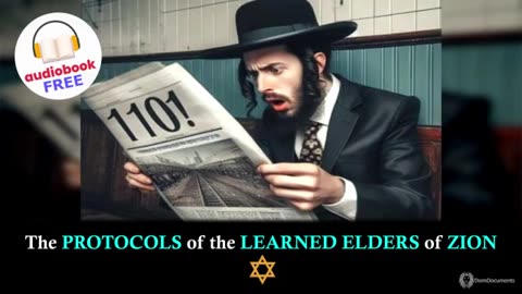 The PROTOCOLS Of The LEARNED ELDERS Of ZION (Audiobook)