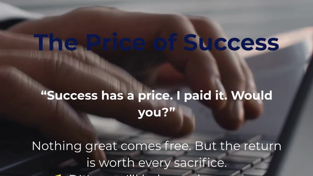 The Price of Success