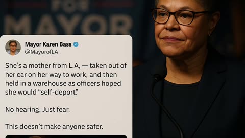 ICE Kidnapping Hoax: Karen Bass Fell for the Scam