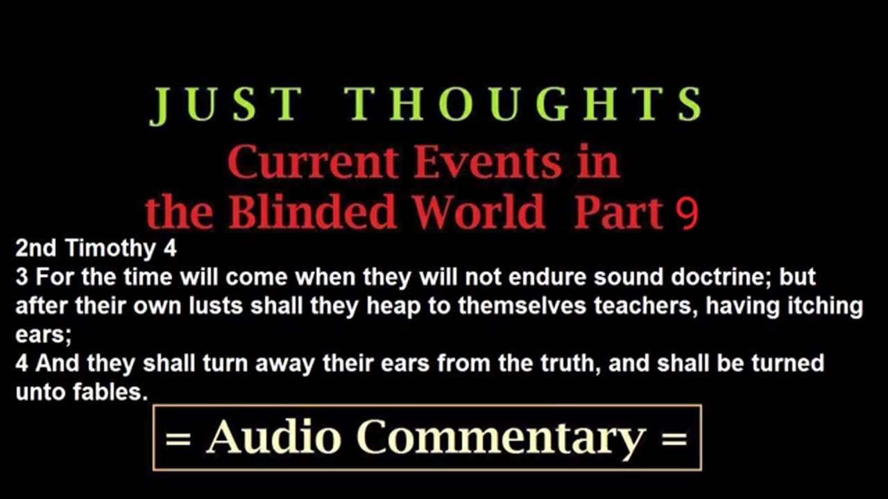 Just Thoughts - Current Events in the Blinded World Part 9 (2014) Retro