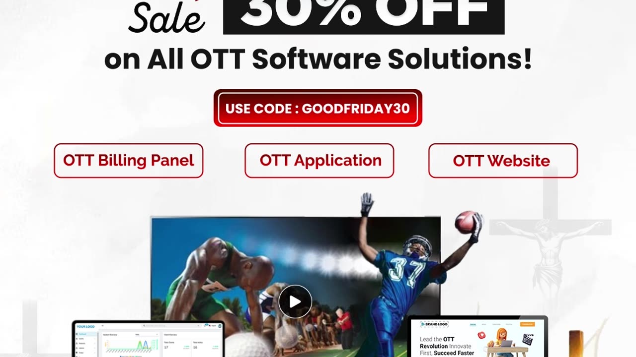 Launch Your OTT Business with a Special 30% OFF on the Good Friday Sale