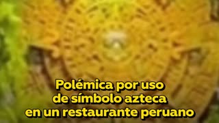 Restaurante en España genera polémica por uso de símbolo azteca