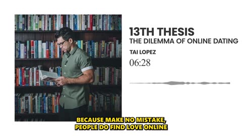 13th Thesis Bonus - The Dilemma Of Online Dating