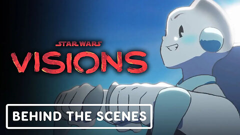 Star Wars： Visions - Volume 2 Exclusive Behind the Scenes Clip (2023) Kathl