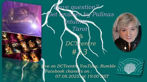 Aries, Taurus, Gemini and Reading for Everyone! Palina’s intuitive Tarot & DCTcentre #13 07.08.25