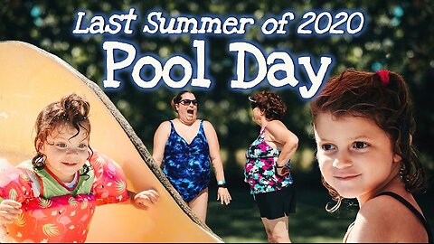 The Last Pool Day of Summer 2020