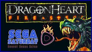 DragonHeart Fire & Steel -Sega Saturday