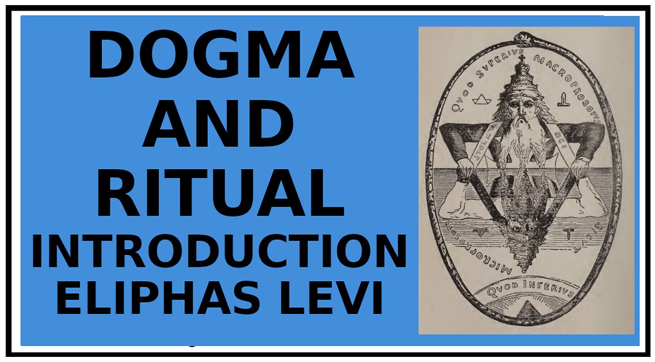 Dogma and Ritual: The Introduction by Eliphas Levi