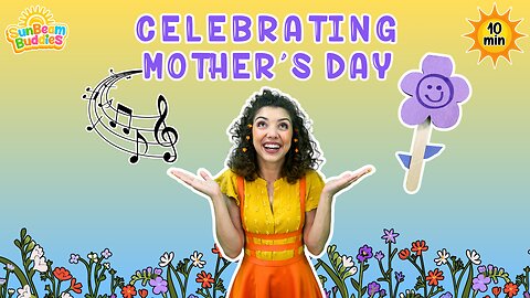 Mother’s Day Song + DIY Craft 💕 Mother’s Day Celebration! Learn with Miss Sunshine SunBeam Buddies