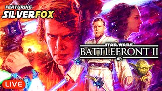 🔴LIVE - FOX PLAYS STAR WARS BATTEFRONT II MULTIPLAYER