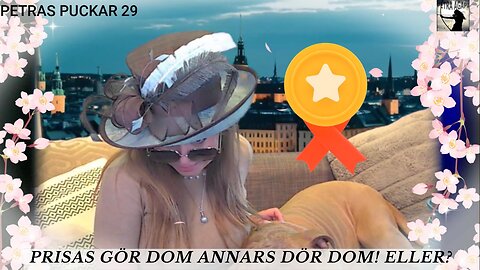 PETRAS PUCKAR 29 -PRISAS GÖR DOM ANNARS DÖR DOM! ELLER?