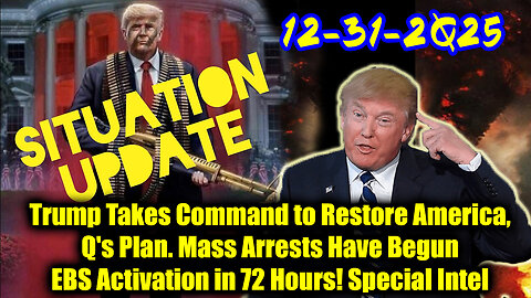 Situation Update 12.31.25 - Trump's Executive Orders, GITMO Update; Trump's Global Military Alliance
