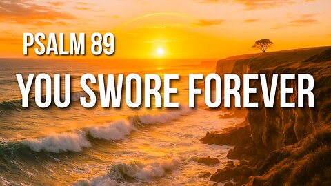 Psalm 89 – When God’s Promise Feels Broken but Faith Still Stands
