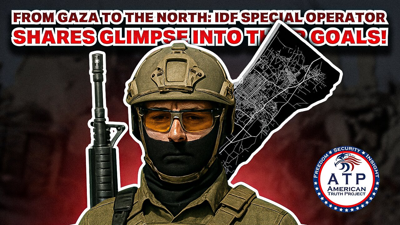 FROM GAZA TO THE NORTH: IDF SPECIAL OPERATOR SHARES GLIMPSE INTO THEIR GOALS!