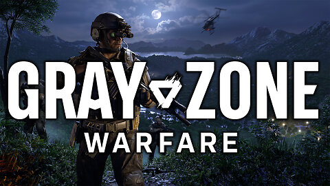 🟢GrayZone Warfare🟢 RUMBLE TAKEOVER! 🟢