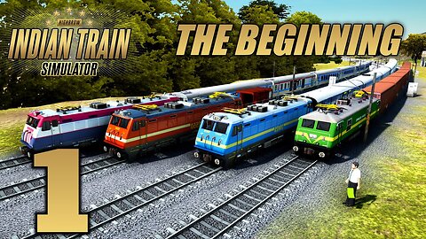 Indian Train Simulator - The Beginning - Gameplay Walkthrough | Part 1 (Android, iOS)