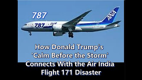 How Donald Trump's Infamous "The Calm Before the Storm" Comment Ties in With the Air India Disaster